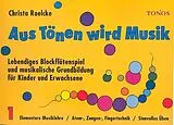Christa Rölcke Notenblätter Aus Tönen wird Musik Band 1