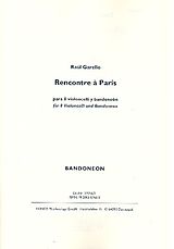 Raúl Garello Notenblätter Rencontre à Paris für 8 Violoncelli