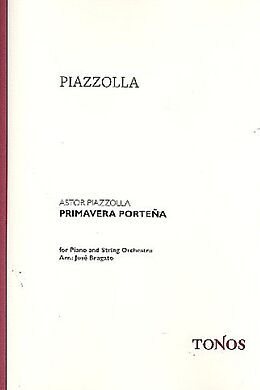 Astor Piazzolla Notenblätter Primavera porteno für Klavier