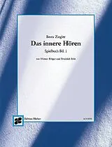 Beata Ziegler Notenblätter Das innere Hören Spielbuch 1