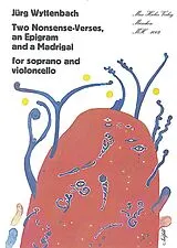 Jürg Wyttenbach Notenblätter 2 nonsense verses, an epigram and a madrigal