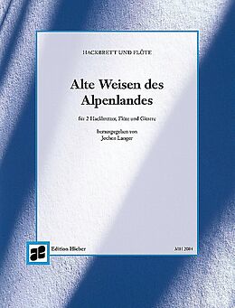  Notenblätter Alte Weisen des Alpenlandes