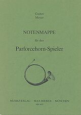 Gustav Meyer Notenblätter Notenmappe für den Parforcehornspieler