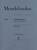 Felix Mendelssohn-Bartholdy Notenblätter Streichquartette op.12 und op.13