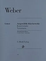 Carl Maria von Weber Notenblätter Ausgewählte Klavierwerke