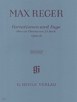 Max Reger Notenblätter Variationen und Fuge über ein Thema von Bach op.81