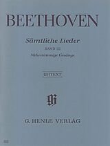 Ludwig van Beethoven Notenblätter Sämtliche Lieder Band 3 Mehrstimmige Gesänge