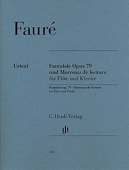 Gabriel Urbain Fauré Notenblätter Fantaisie op.79 und Morceau de lecture