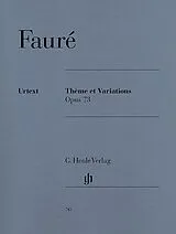 Gabriel Urbain Fauré Notenblätter Theme et variations op.73