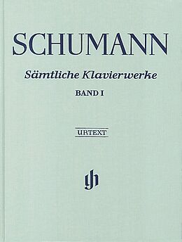 Robert Schumann Notenblätter Sämtliche Klavierwerke Band 1