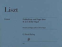 Franz Liszt Notenblätter Präludium und Fuge über B-A-C-H