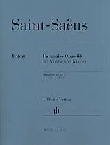Camille Saint-Saens Notenblätter Havanaise op.83
