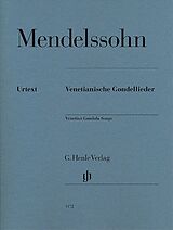 Felix Mendelssohn-Bartholdy Notenblätter Venetianische Gondellieder