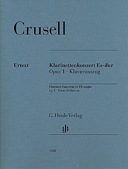 Bernhard Henrik Crusell Notenblätter Konzert Es-Dur Nr.1 für Klarinette und Orchester