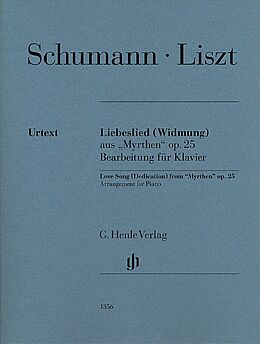 Robert Schumann Notenblätter Liebeslied aus Myrthen op.25