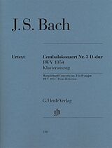 Johann Sebastian Bach Notenblätter Cembalokonzert Nr.3 D-dur BWV 1054