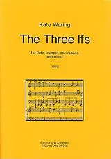 Kate Waring Notenblätter The three Ifs for flute, trumpet
