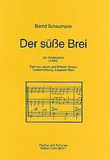 Bernd Schaumann Notenblätter Der süsse Brei