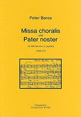Peter Bares Notenblätter Missa choralis und Pater noster