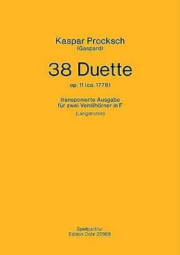 Kaspar (Gaspard) Procksch Notenblätter 38 Duette op.11 für 2 Ventil-Hörner in F