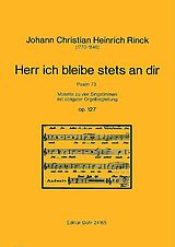 Johann Christian Heinrich Rinck Notenblätter Herr ich bleibe stets and dir op.127