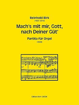 Reinhold Birk Notenblätter Machs mit mir Gott nach deiner Güt