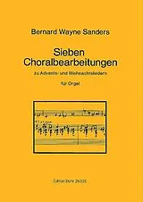 Bernard Wayne Sanders Notenblätter 7 Choralbearbeitungen zu Advents