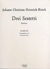 Johann Christian Heinrich Rinck Notenblätter 3 Sestetti für Cembalo, Violine