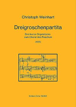 Christoph Weinhart Notenblätter Dreigroschenpartita für Orgel