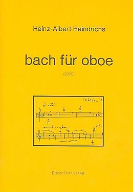 Heinz-Albert Heindrichs Notenblätter B A C H für Oboe