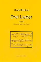 Oliver Drechsel Notenblätter 3 Lieder op.32 für Sopran und Streichquartett