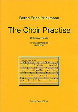 Bernd Erich Brinkmann Notenblätter The Choir Practise for unaccompanied