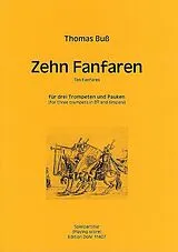 Thomas Buss Notenblätter 10 Fanfaren für 3 Trompeten und Pauken