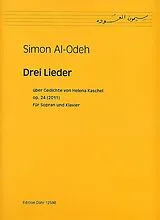 Simon Al-Odeh Notenblätter 3 Lieder op.24 für Sopran und Klavier