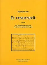 Reiner Gaar Notenblätter Et resurrexit für 9 Blechbläser und Orgel