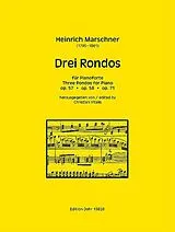 Heinrich August Marschner Notenblätter 3 Rondos