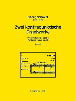 Johann Georg Gerhard Schmitt Notenblätter 2 kontrapunktische Orgelwerke
