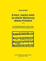 Kurt Grahl Notenblätter O Herr, mache mich zu einem Werkzeug deines Friedens
