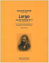 Antonin Leopold Dvorak Notenblätter Largo aus der Sinfonie Nr.9