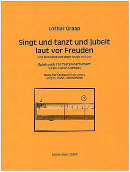 Lothar Graap Notenblätter Singt und tanzt und jubelt laut vor Freuden