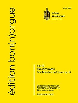 Clara Schumann Notenblätter 3 Präludien und Fugen op.16