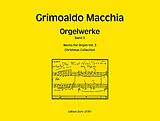Grimoaldo Macchia Notenblätter Orgelwerke Band 3 - Christmas Collection
