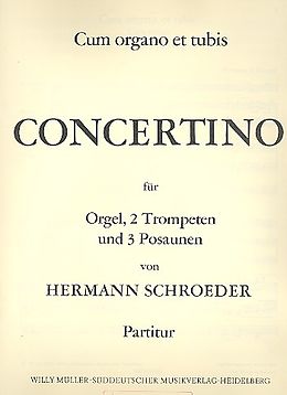 Hermann Schroeder Notenblätter Concertino für Orgel, 2 Trompeten