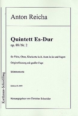 Anton (Antoine) Joseph Reicha Notenblätter Quintett Es-Dur op.88,2 für