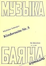 Wladislaw Solotarjow Notenblätter Kindersuite Nr.5
