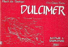 Claus Jürgen Fischer Notenblätter Dulcimer Bauplan und Anleitung