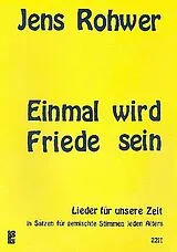 Jens Rohwer Notenblätter Einmal wird Friede sein