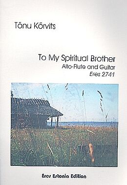 Tonu Korvits Notenblätter To my spiritual Brother for
