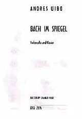 Andres Uibo Notenblätter Bach im Spiegel für Violoncello