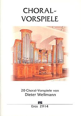 Dieter Wellmann Notenblätter 20 Choralvorspiele